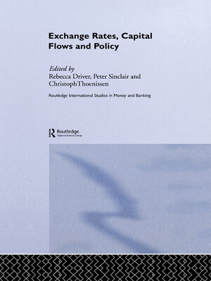 cover image of Exchange Rates, Capital Flows and Policy